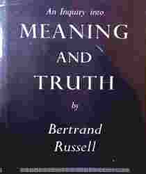 AN INQUIRY INTO MEANING AND TRUTH