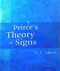 PEIRCE's THEORY OF SIGNS