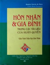 HÔN NHÂN VÀ GIA ĐÌNH TRONG CÁC TÀI LIỆU CỦA HUẤN QUYỀN