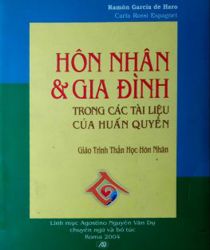 HÔN NHÂN VÀ GIA ĐÌNH TRONG CÁC TÀI LIỆU CỦA HUẤN QUYỀN