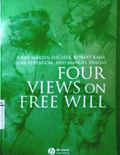 FOUR VIEWS ON FREE WILL