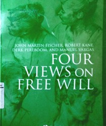 FOUR VIEWS ON FREE WILL