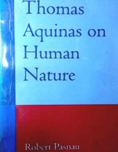 THOMAS AQUINAS ON HUMAN NATURE