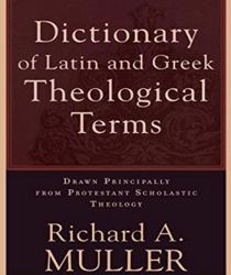 DICTIONARY OF LATIN AND GREEK THEOLOGICAL TERMS 