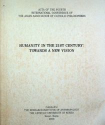 HUMANITY IN THE 21ST CENTURY: TOWARDS A NEW VISION