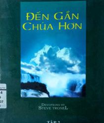 ĐẾN GẦN CHÚA HƠN