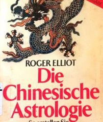 DIE CHINESISCHE ASTROLOGIE