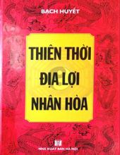 THIÊN THỜI ĐỊA LỢI NHÂN HOÀ