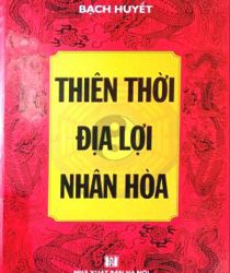 THIÊN THỜI ĐỊA LỢI NHÂN HOÀ