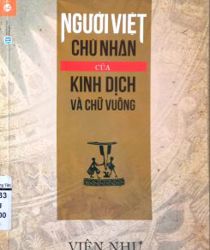 NGƯỜI VIỆT CHỦ NHÂN CỦA KINH DỊCH VÀ CHỮ VUÔNG