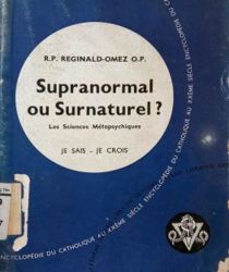 SUPRANORMAL OU SURNATUREL?