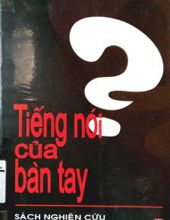 TIẾNG NÓI CỦA BÀN TAY