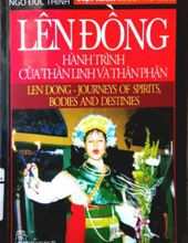 LÊN ĐỒNG: HÀNH TRÌNH CỦA THẦN LINH VÀ THÂN PHẬN