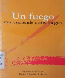 UN FUEGO: QUE ENCIENDE OTROS FUEGOS