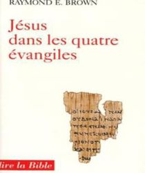 JÉSUS DANS LES QUATRE ÉVANGILES