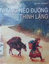 NHỮNG NẺO ĐƯỜNG THINH LẶNG