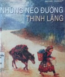 NHỮNG NẺO ĐƯỜNG THINH LẶNG