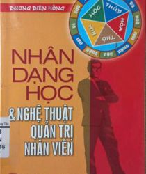 NHÂN DẠNG HỌC VÀ NGHỆ THUẬT QUẢN TRỊ NHÂN VIÊN