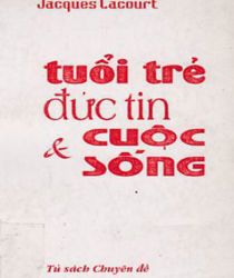 TUỔI TRẺ ĐỨC TIN VÀ CUỘC SỐNG