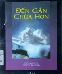 ĐẾN GẦN CHÚA HƠN