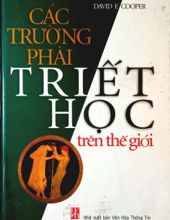 CÁC TRƯỜNG PHÁI TRIẾT HỌC TRÊN THẾ GIỚI