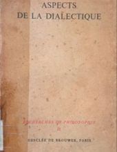 ASPECTS DE LA DIALECTIQUE