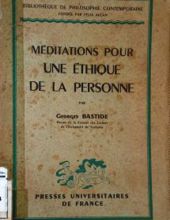 MÉDITATIONS POUR UNE ÉTHIQUE DE LA PERSONNE