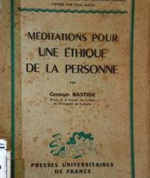 MÉDITATIONS POUR UNE ÉTHIQUE DE LA PERSONNE