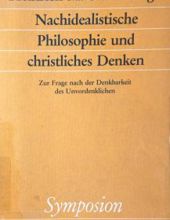 NACHIDEALISTISCHE PHILOSOPHIE UND CHRISTLICHES DENKEN