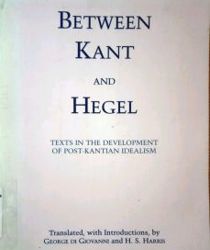 BETWEEN KANT AND HEGEL