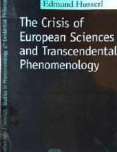 THE CRISIS OF EUROPEAN SCIENCES AND TRANSCENDENTAL PHENOMENOLOGY