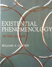 EXISTENTIAL PHENOMENOLOGY