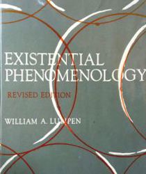 EXISTENTIAL PHENOMENOLOGY