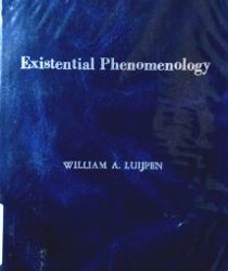 EXISTENTIAL PHENOMENOLOGY