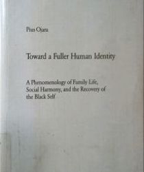 TOWARD A FULLER HUMAN IDENTITY