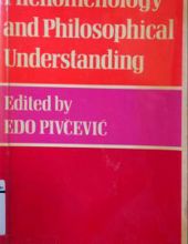 PHENOMENOLOGY AND PHILOSOPHICAL UNDERSTANDING