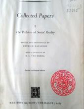 COLLECTED PAPERS: I - THE PROBLEM OF SOCIAL REALITY