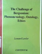 THE CHALLENGE OF BERGSONISM