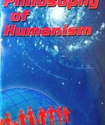 THE PHILOSOPHY OF HUMANISM