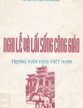 NGHI LỄ VÀ LỐI SỐNG CÔNG GIÁO TRONG VĂN HÓA VIỆT NAM