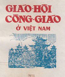 GIÁO HỘI CÔNG GIÁO Ở VIỆT NAM. QUYỂN 3