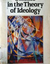 STUDIES IN THE THEORY OF IDEOLOGY