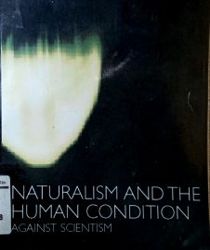 NATURALISM AND THE HUMAN CONDITION