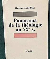 PANORAMA DE LA THÉOLOGIE AU XX SIÈCLE