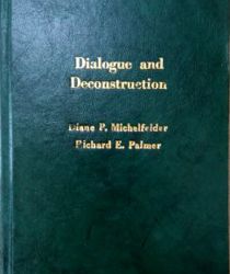 DIALOGUE AND DECONSTRUCTION