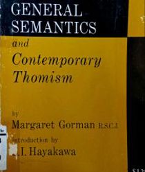 GENERAL SEMANTICS AND CONTEMPORARY THOMISM