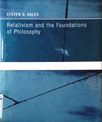 RELATIVISM AND THE FOUNDATIONS OF PHILOSOPHY