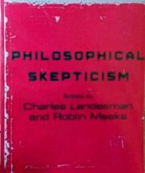 PHILOSOPHICAL SKEPTICISM