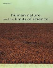 HUMAN NATURE AND THE LIMITS OF SCIENCE 