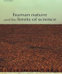 HUMAN NATURE AND THE LIMITS OF SCIENCE 